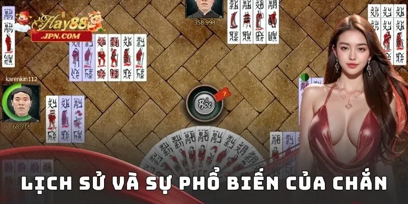 Lịch sử và sự phổ biến của chắn