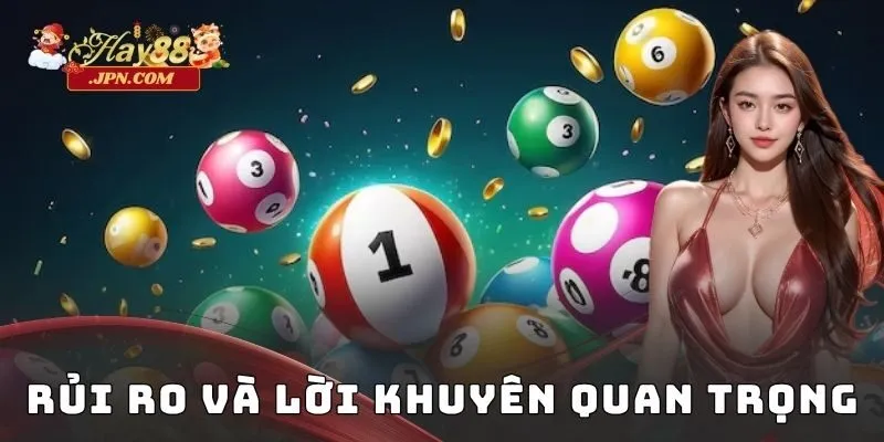 Rủi ro và lời khuyên quan trọng