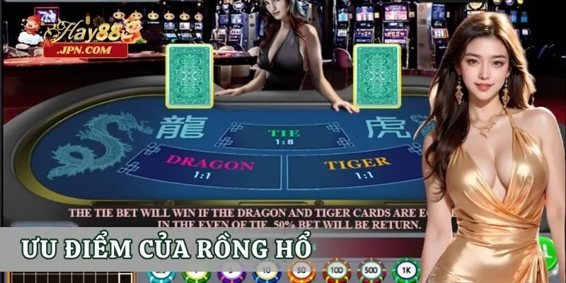 Ưu điểm của rồng hổ